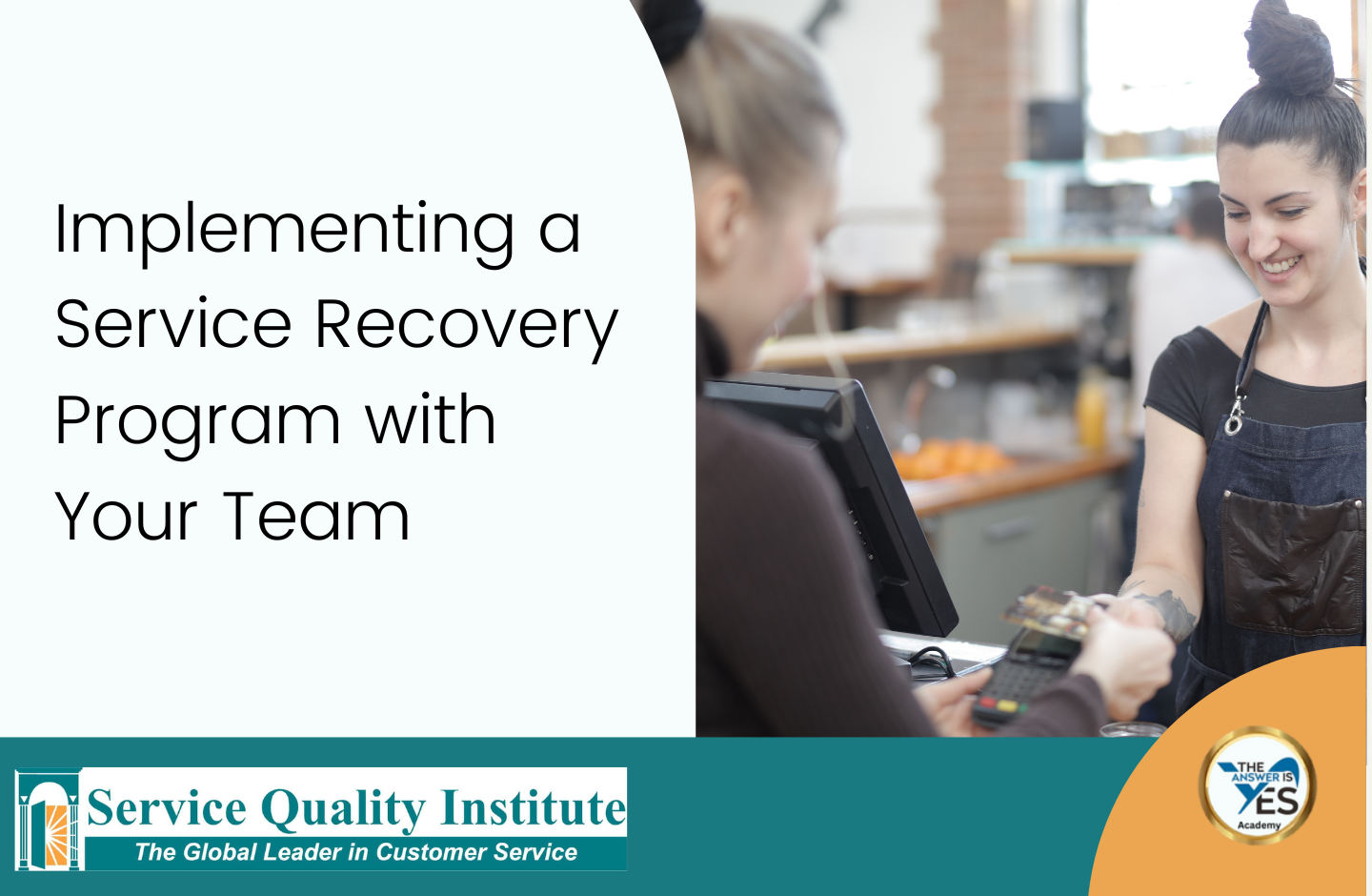 Implementing a Service Recovery Program with Your Team