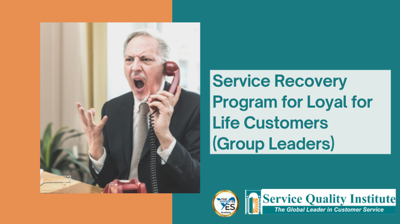 Service Recovery Program for Loyal for Life Customers (Group Leaders)