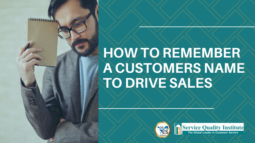 How to Remember a Customers Name to Drive Sales